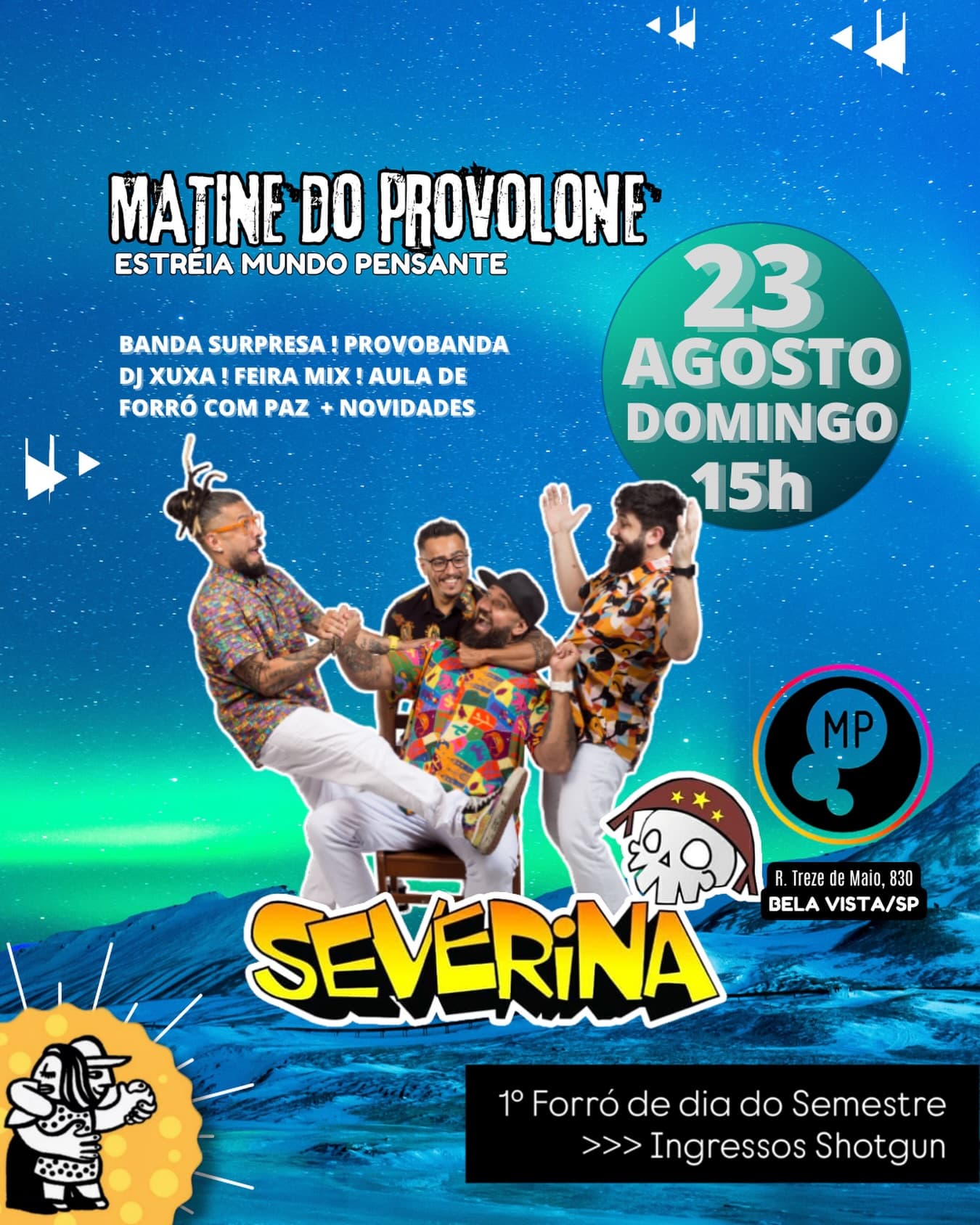 Flyer: Matinê do Provolone - Estreia Mundo Pensante