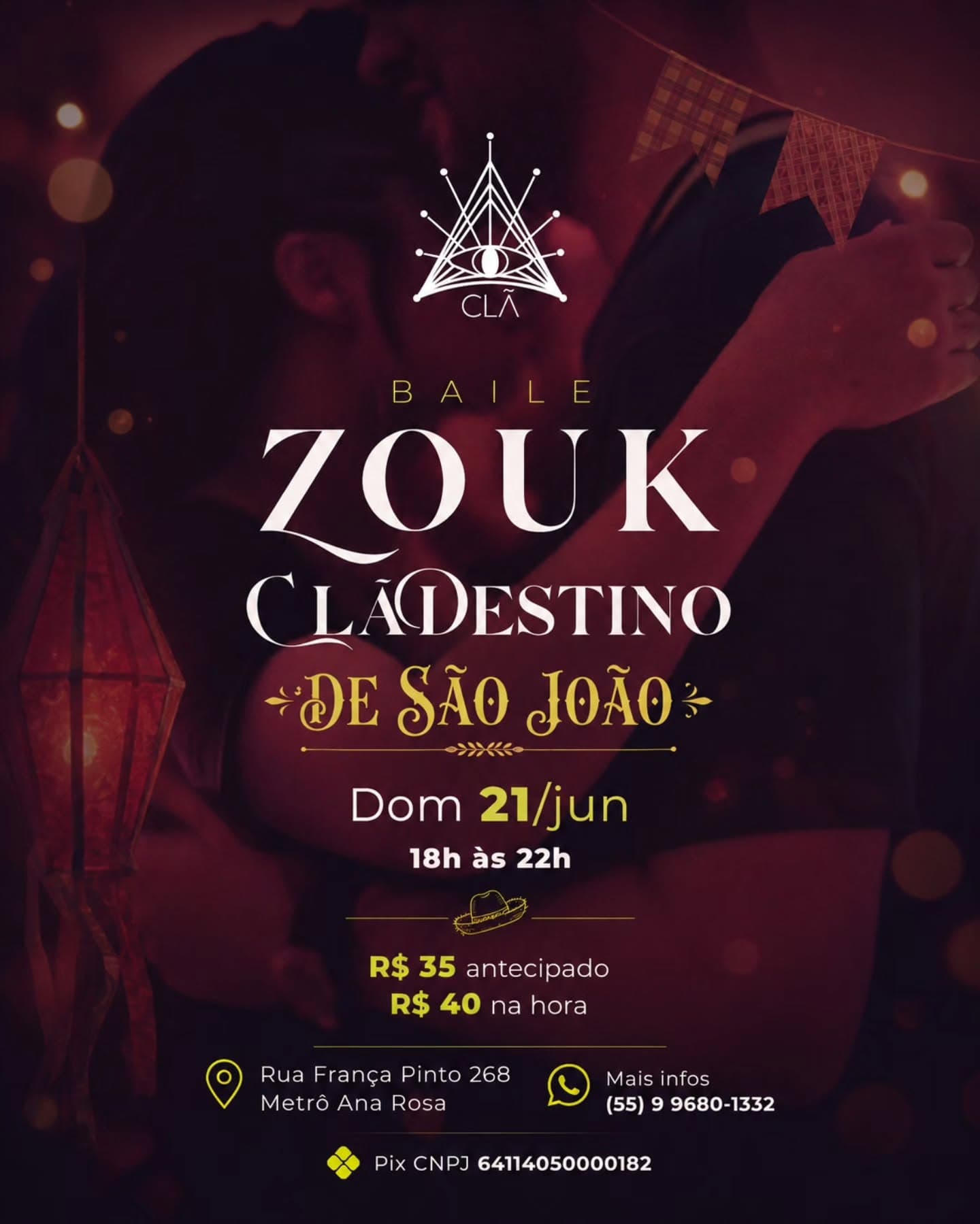 Flyer: Baile Zouk ClãDestino de São João