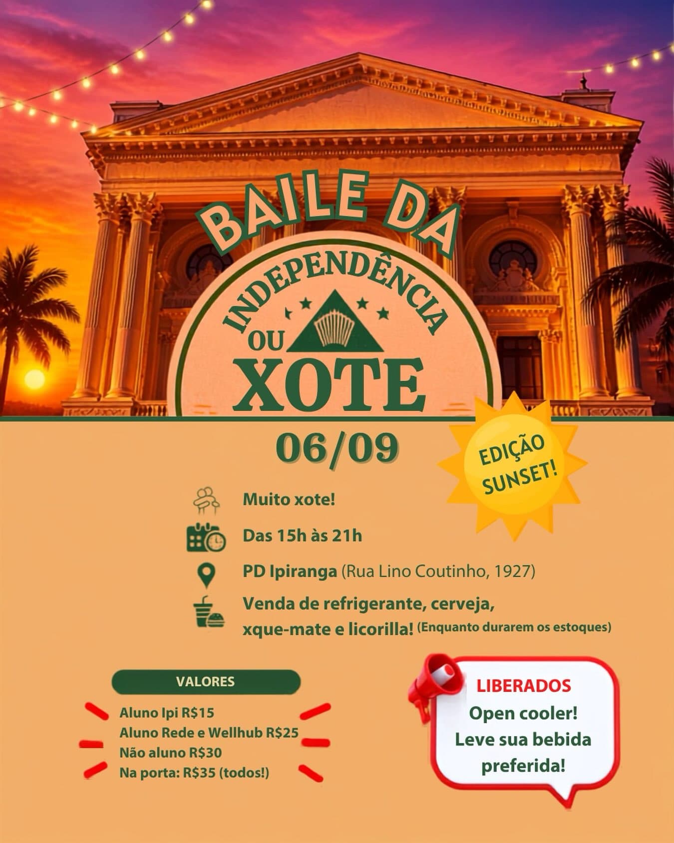 Flyer: Baile da Independência ou Xote - Edição Sunset